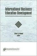 Zafar U Ahmed: International Business Education Development