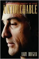 Andy Dougan: Untouchable: A Biography of Robert De Niro