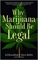 Book cover image of Why Marijuana Should Be Legal by Ed Rosenthal