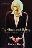 Helen Boyd: My Husband Betty: Love, Sex, and Life with a Crossdresser