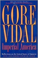 Book cover image of Imperial America: Reflections on the United States of Amnesia by Gore Vidal
