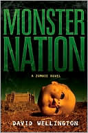 Book cover image of Monster Nation by David Wellington
