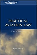 Book cover image of Practical Aviation Law by J. Scott Hamilton