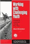 Book cover image of Working with Challenging Youth: Lessons Learned along the Way by Bren Richardson
