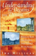 Ira Milligan: Understanding The Dreams You Dream
