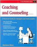 Marianne Minor: Coaching and Counseling: A Practical Guide for Managers and Team Leaders (Crisp Fifty-Minute Book Series)