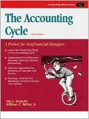 Jay L. Jacquet: The Accounting Cycle: A Primer for Nonfinancial Managers