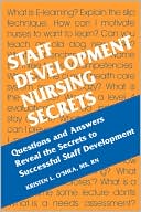 Book cover image of Staff Development Nursing Secrets by Kristen L. O'Shea