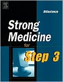 Book cover image of Strong Medicine for Step 3 by Joseph R. DiCostanzo Jr.