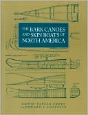 Edwin Tappan Adney: Bark Canoes and Skin Boats of North America