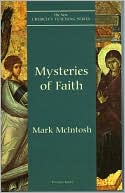 Mark Allen McIntosh: Mysteries of Faith, Vol. 8