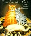 Running Press: The Artistic Cat: Praise, Poems, and Paintings