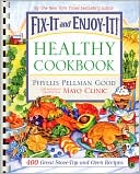 Book cover image of Fix-It and Enjoy-It Healthy Cookbook by Phyllis Pellman Good