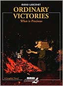 Manu Larcenet: Ordinary Victories Volume 2: Little Precious