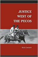 Nick Castanis: Justice West of the Pecos