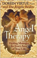 Doreen Virtue: Angel Therapy: Healing Messages for Every Area of Your Life