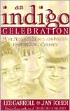 Book cover image of An Indigo Celebration: More Messages, Stories and Insights from the Indigo Children by Lee Carroll
