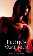 Cecilia Tan: Erotica Vampirica