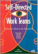 Ed Rose: Self-Directed Work Teams: A Trainer's Role in the Transition
