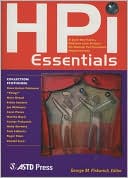 Book cover image of Hpi Essentials: A Just-the-Facts, Bottom-Line Primer on Human Performance Improvement by George M. Piskurich