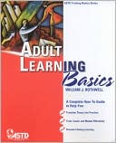 Wiliiam J. Rothwell: Adult Learning Basics