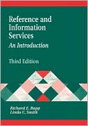Richard E. Bopp: Reference And Information Services