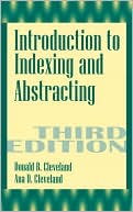 Donald B. Cleveland: Introduction to Indexing and Abstracting