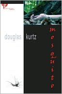Book cover image of Mosquito by Douglas Kurtz