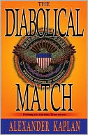 Book cover image of The Diabolical Match by Alexander Kaplan