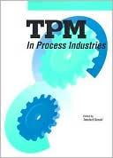 Book cover image of TPM in Process Industries by Tokutaro Suzuki