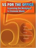Book cover image of 5S for the Office: Organizing the Workplace to Eliminate Waste by Thomas Fabrizio