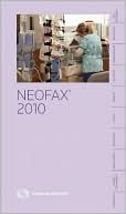 Thomson Reuters Clinical Editorial Staff: Neofax 2010