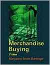 Book cover image of Merchandise Buying, 5th Edition by Maryanne Smith Bohlinger