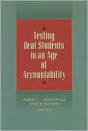 Book cover image of Testing Deaf Students in an Age of Accountability by Robert C. Johnson