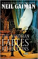 Neil Gaiman: The Sandman, Volume 6: Fables and Reflections