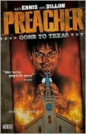 Book cover image of Preacher: Gone to Texas by Garth Ennis