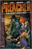 Book cover image of Preacher: Ancient History by Garth Ennis