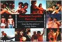 George Tahara: Hawaiian Legends Photo-book (including The Legend of boyhood of Kamehameha) From the Film Series of George Tahara