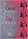 Book cover image of Great Quotes from Zig Ziglar by Career Press, Incorporated