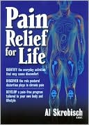 Book cover image of Pain Relief for Life by Al Skrobisch