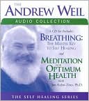 Book cover image of The Andrew Weil Audio Collection by Andrew Weil