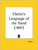 Book cover image of Cheiro's Language of the Hand (1897) by Cheiro