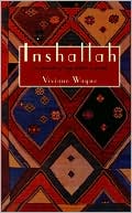 Book cover image of Inshallah: In Pursuit of My Father¿S Youth by Viviane Wayne