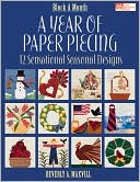 Beverly Maxvill: A Year of Paper Piecing: 12 Sensational Seasonal Designs