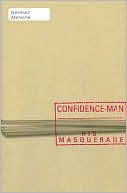 Herman Melville: The Confidence-Man: His Masquerade