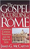 James G. McCarthy: The Gospel According to Rome