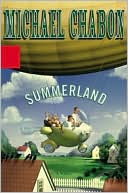 Michael Chabon: Summerland