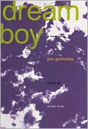 Book cover image of Dream Boy by Jim Grimsley