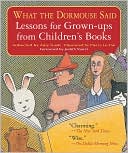 Amy Gash: What the Dormouse Said: Lessons for Grown-Ups from Children's Books