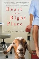 Book cover image of Heart in the Right Place by Carolyn Jourdan